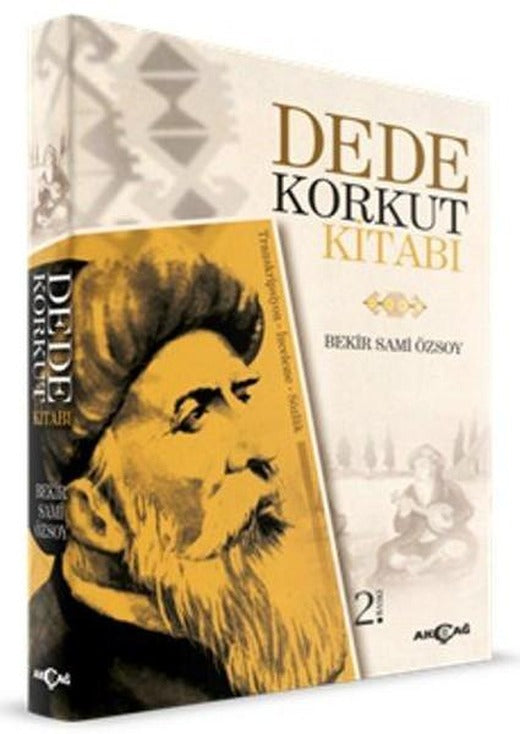 Dede Korkut Kitabı(Transkripsiyon - İnceleme - Sözlük) | Akçağ Yayınları - Türk Halk Edebiyatı Dizisi (İnce Kapak)