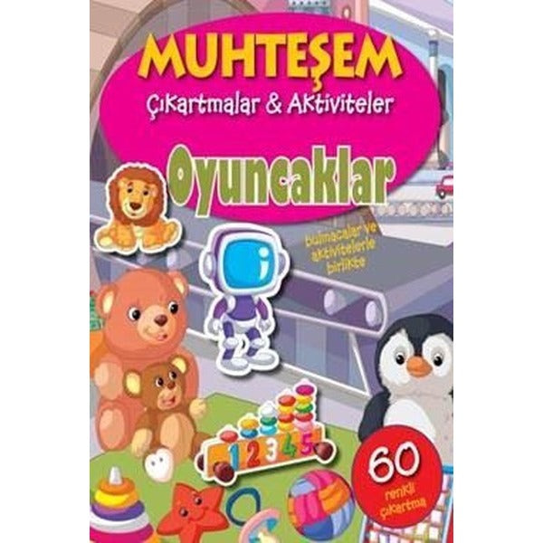 Oyuncaklar-Muhteşem Çıkartmalar ve Aktiviteler | Parıltı Yayınları