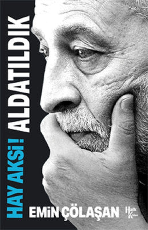 Hay Aksi! Aldatıldık | Halk Kitabevi