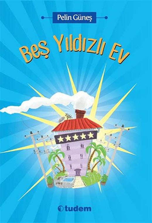Beş Yıldızlı Ev | Tudem Yayınları - Öykü Dizisi (İnce Kapak)