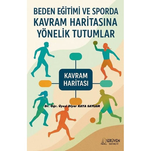 Beden Eğitimi ve Sporda Kavram Haritasına Yönelik Tutumlar