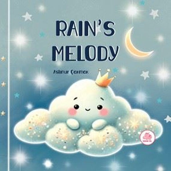 Rain's Melody | Pembe Fil Yayınları (Ciltli)