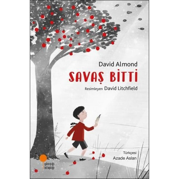 Savaş Bitti | Günışığı Kitaplığı (İnce Kapak)