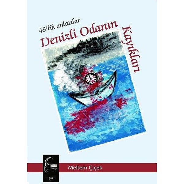Denizli Odanın Kayıkları-45'lik Anlatılar | Toroslu Kitaplığı