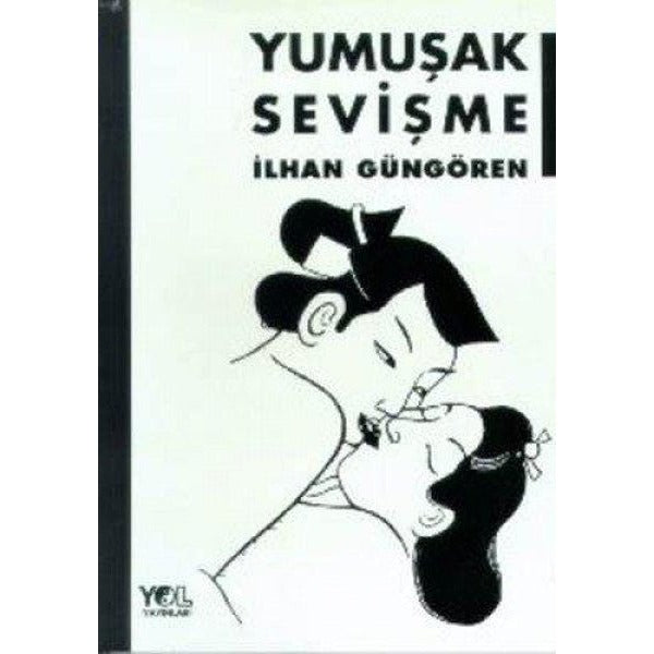 Yumuşak Sevişme