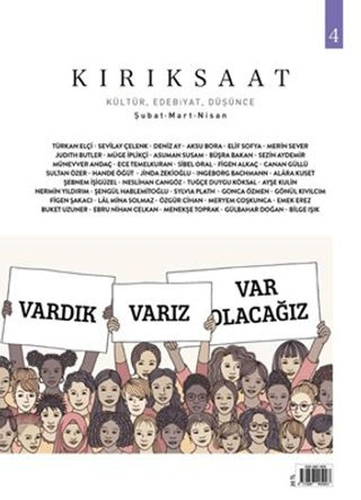 Kırık Saat Kültür, Edebiyat ve Düşünce Dergisi Sayı: 4 Şubat-Mart-Nisan 2021 | Dipnot Yayınları (Ciltsiz)