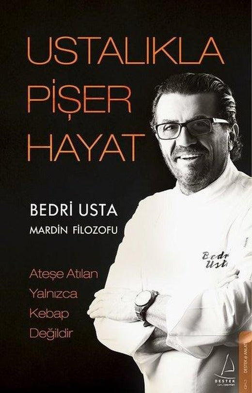 Ustalıkla Pişer Hayat | Destek Yayınları (e-Kitap)