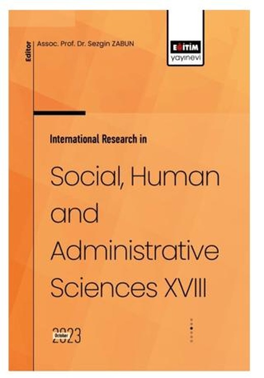 International Research in Social, Human and Administrative Sciences XVIII | Eğitim Yayınevi - Bilimsel Eserler (Ciltsiz)