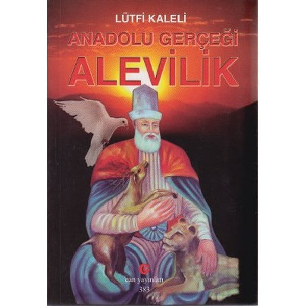 Anadolu Gerçeği Alevilik | Can Yayınları (Ali Adil Atalay) (İnce Kapak)