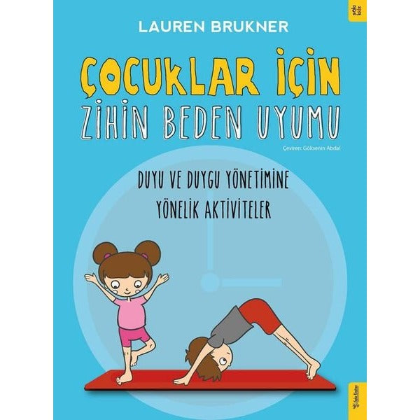 Çocuklar İçin Zihin Beden Uyumu - Duygu ve Duygu Yönetimine Yönelik Aktiviteler | Sola Kidz