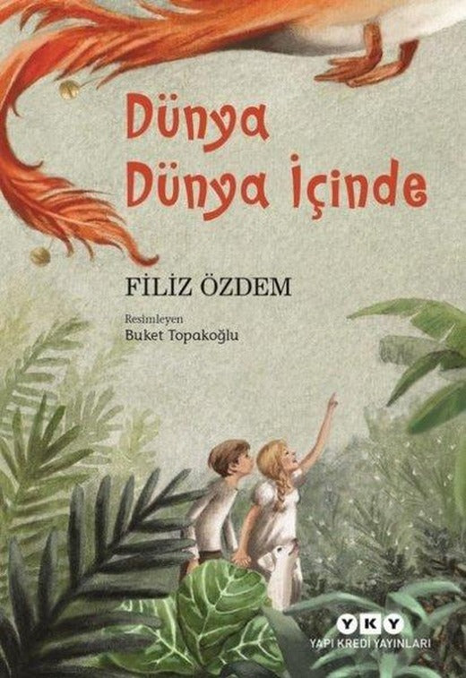 Dünya Dünya İçinde | Yapı Kredi Yayınları (İnce Kapak)