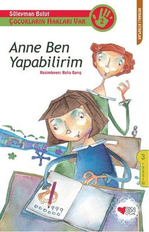 Anne Ben Yapabilirim | Can Çocuk Yayınları