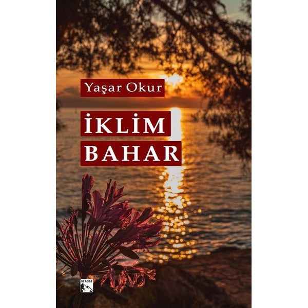 İklim Bahar | Alaska Yayınları (İnce Kapak)