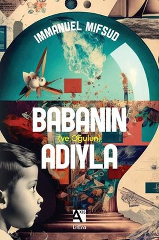 Babanın ve Oğulun Adıyla | Axis Yayınları