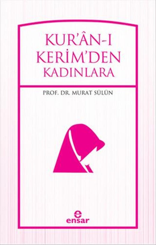 Kur'an-ı Kerimden Kadınlara