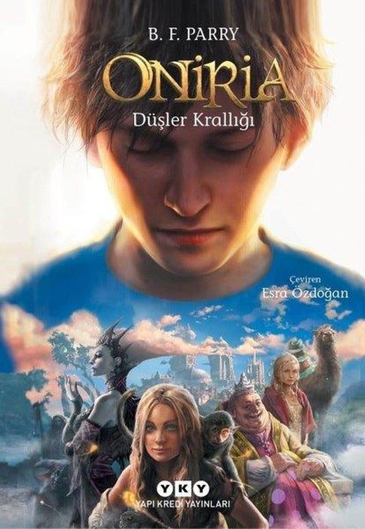 Oniria 1 - Düşler Krallığı | Yapı Kredi Yayınları (İnce Kapak)