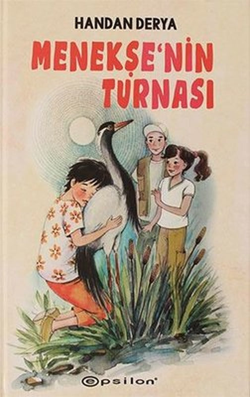 Menekşe'nin Turnası | Epsilon Yayınevi