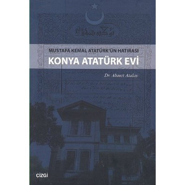 Konya Atatürk Evi | Çizgi Kitapevi