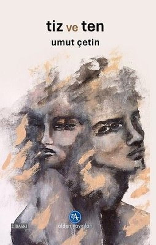 Tiz ve Ten | Alden Yayınları (İnce Kapak)