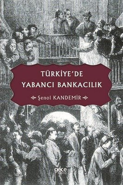 Türkiyede Yabancı Bankacılık | Gece Kitaplığı