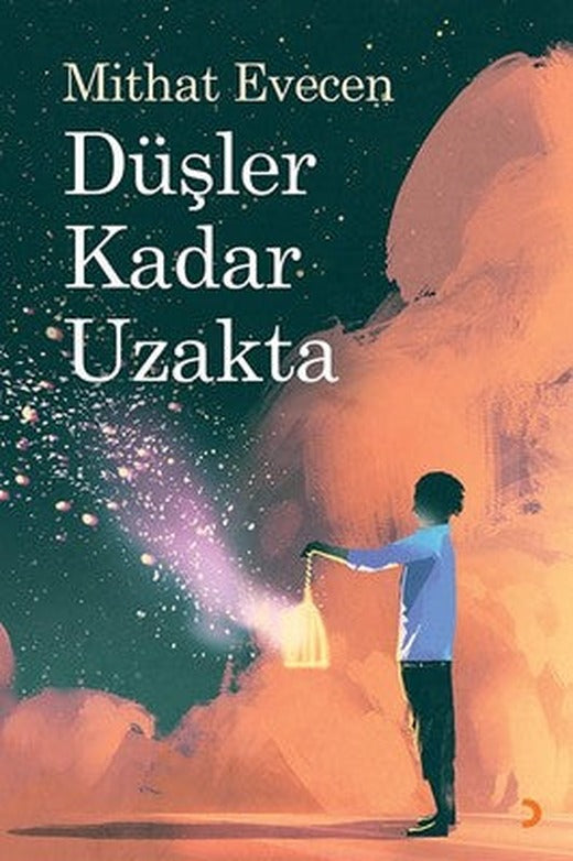 Düşler Kadar Uzakta | Cinius