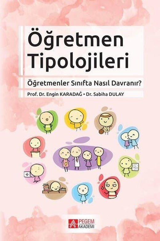 Öğretmen Tipolojileri | Pegem Akademi Yayıncılık (İnce Kapak)