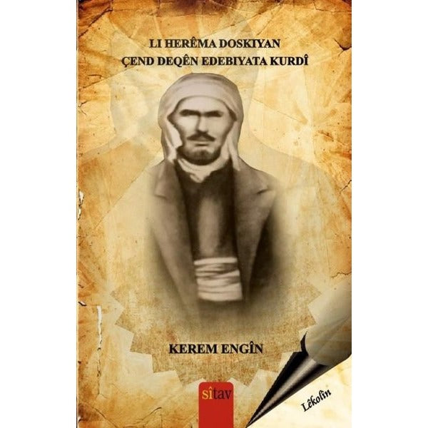 Li Herema Doskiyan Çend Deqen Edebiyata Kurdi | Sitav Yayınevi (Ciltsiz)