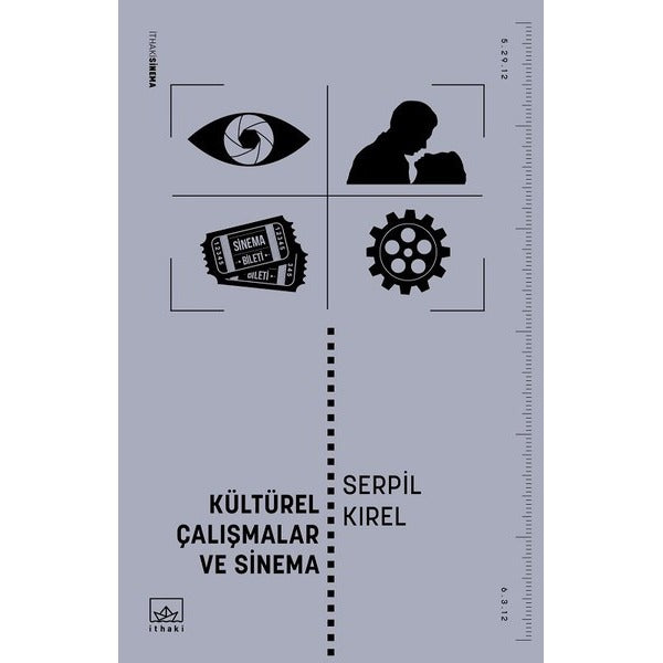 Kültürel Çalışmalar ve Sinema | İthaki Yayınları (İnce Kapak)