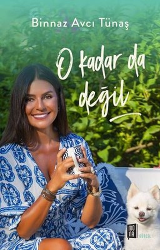 O Kadar da Değil | Mona Yayınları
