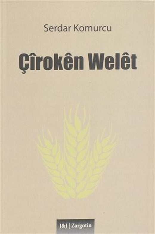 Çiroken Welet | J&J Yayınları (Ciltsiz)