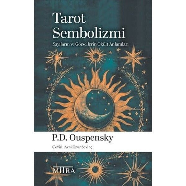 Tarot Sembolizmi-Sayıların ve Görsellerin Okült Anlamları | Mitra (İnce Kapak)