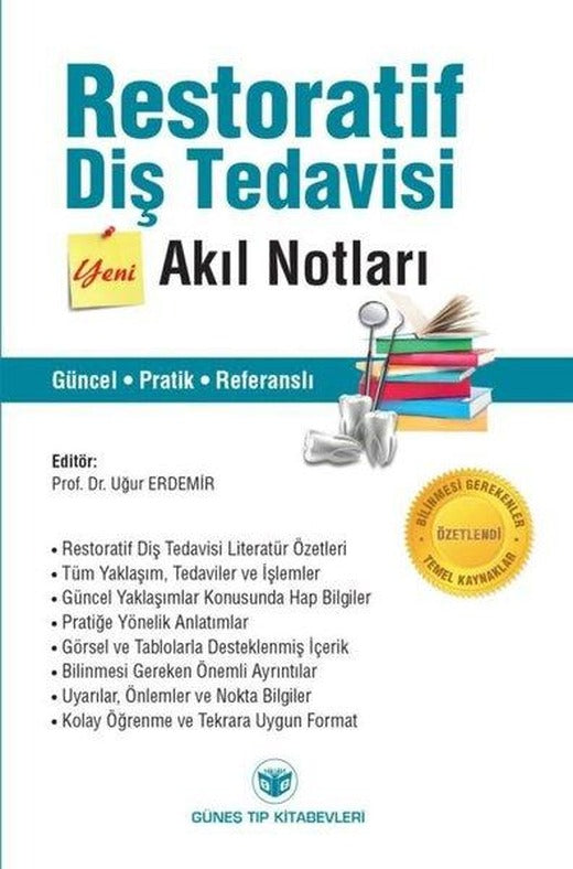 Restoratif Diş Tedavisi Yeni Akıl Notları | Güneş Tıp Kitabevleri (İnce Kapak)