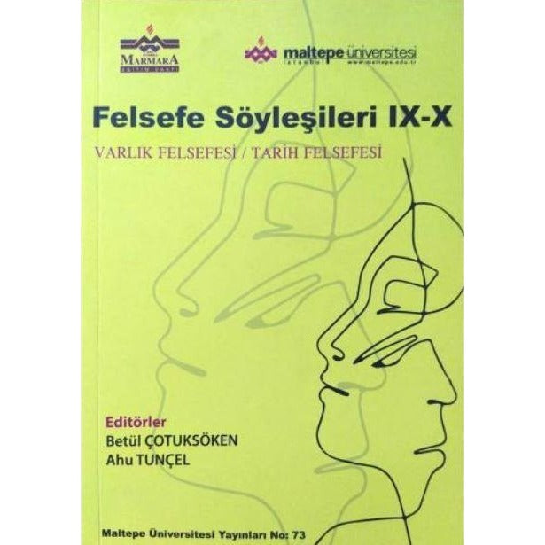 Felsefe Söyleşileri IX-X