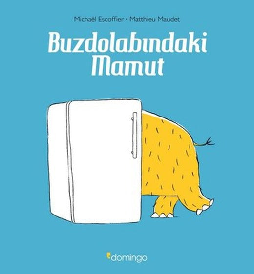 Buzdolabındaki Mamut | Domingo Yayınevi (İnce Kapak)