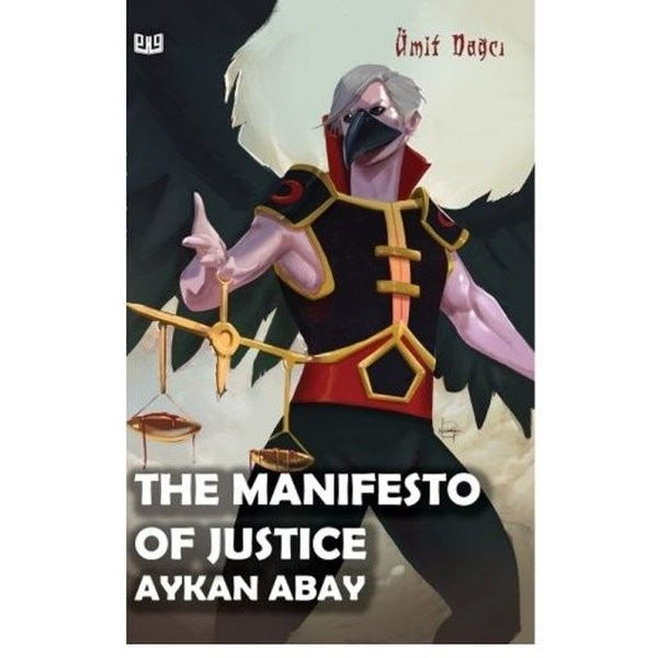 The Manifesto Of Justice Aykan Abay | Vaveyla Yayıncılık (Ciltsiz)