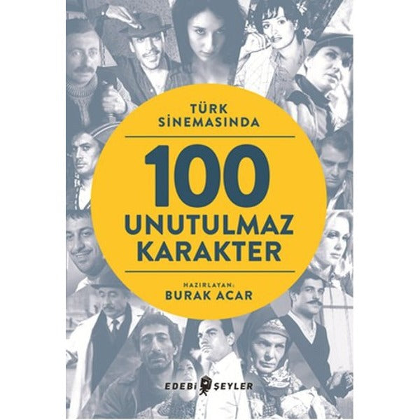 Türk Sinemasında 100 Unutulmaz Karakter