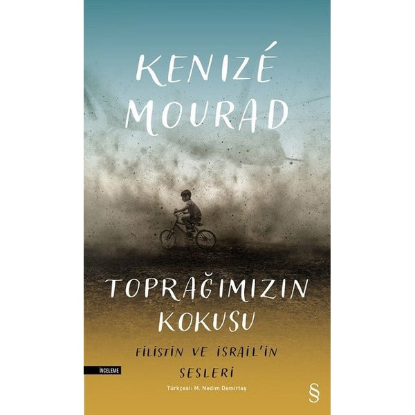 Toprağımızın Kokusu-Filistin ve İsrail'in Sesleri | Everest Yayınları