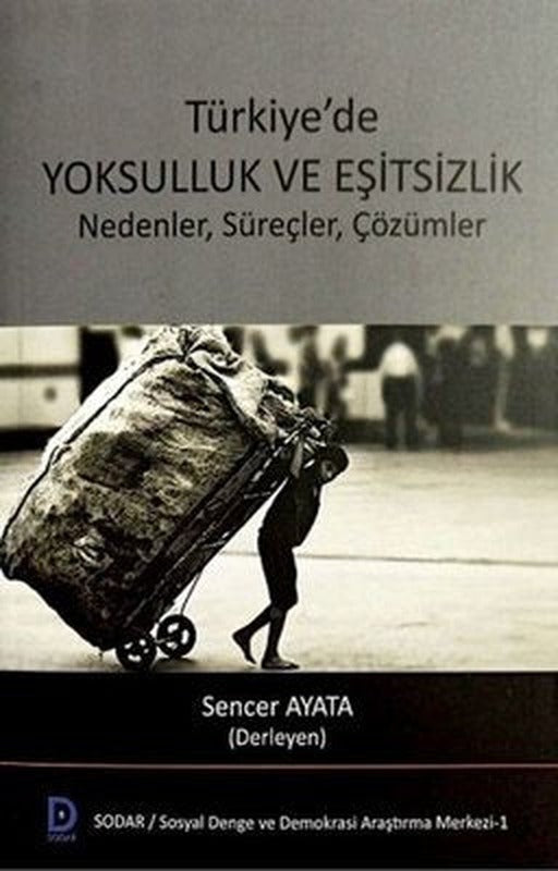 Türkiyede Yoksulluk ve Eşitsizlik - Nedenler Süreçler Çözümler | SDD-Sosyal Demokrasi Derneği