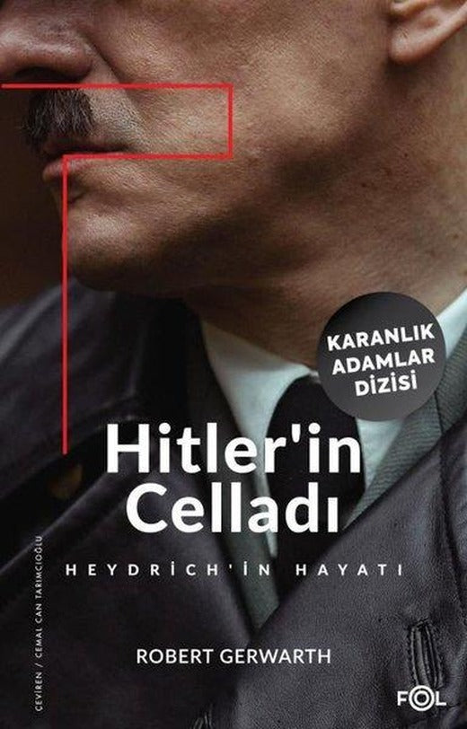 Hitler'in Celladı: Heydrich'in Hayatı - Karanlık Adamlar Dizisi | Fol Kitap (İnce Kapak)