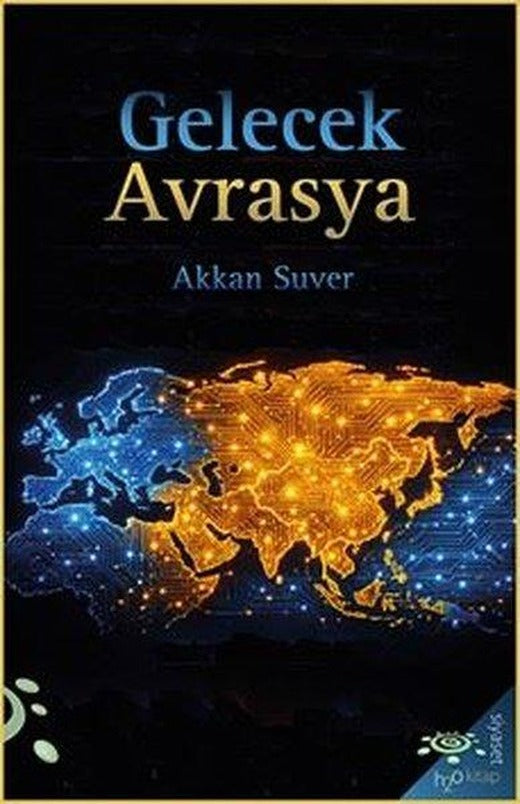 Gelecek Avrasya | h2o Kitap (İnce Kapak)