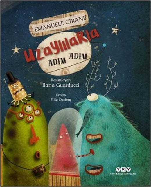 Uzaylılarla Adım Adım | Yapı Kredi Yayınları (İnce Kapak)