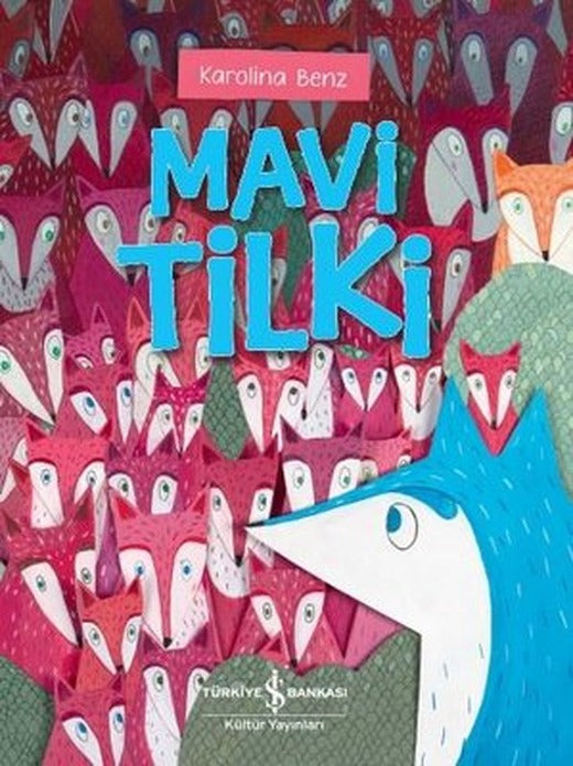 Mavi Tilki | İş Bankası Kültür Yayınları