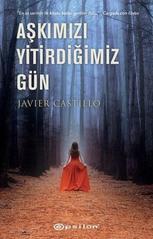 Aşkımızı Yitirdiğimiz Gün | Epsilon Yayınevi