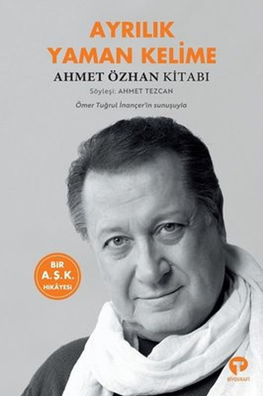 Ayrılık Yaman Kelime - Ahmet Özhan Kitabı | Turkuvaz Yayınları