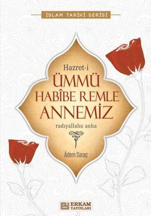 Hazreti Ümmü Habibe Remle Annemiz
