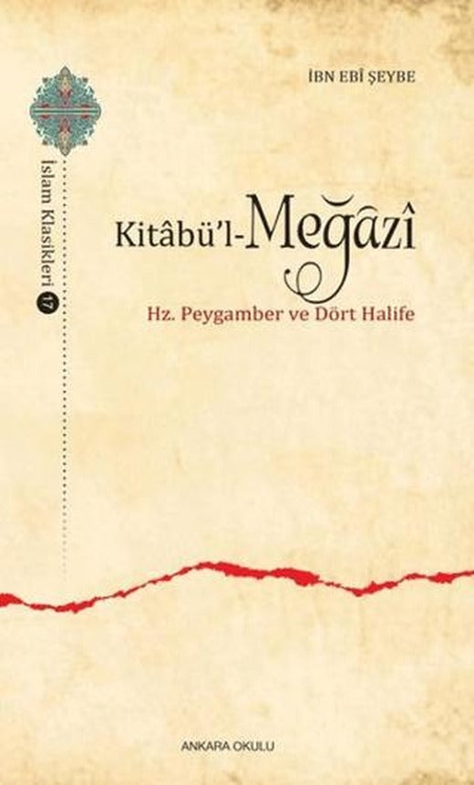 Kitabü’l-Meğazi | Ankara Okulu Yayınları (Ciltsiz)