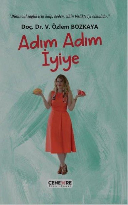 Adım Adım İyiye | Cenevre Fikir Sanat (İnce Kapak)