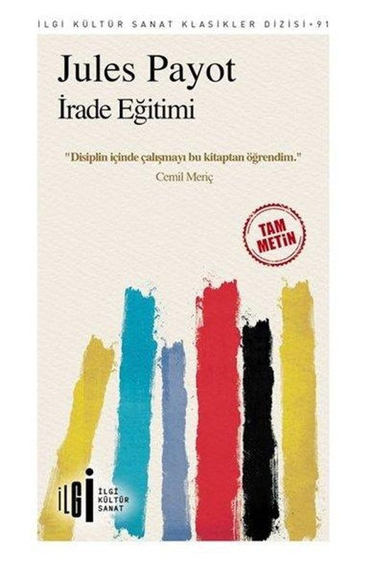 İrade Eğitimi | İlgi Kültür Sanat Yayınları (İnce Kapak)