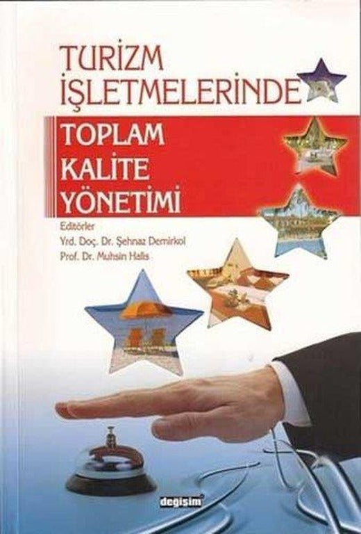 Turizm İşletmelerinde Toplam Kalite | Değişim Yayınları (İnce Kapak)