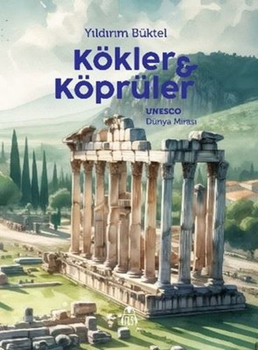 Kökler & Köprüler | Final Kültür Sanat Yayınları (İnce Kapak)